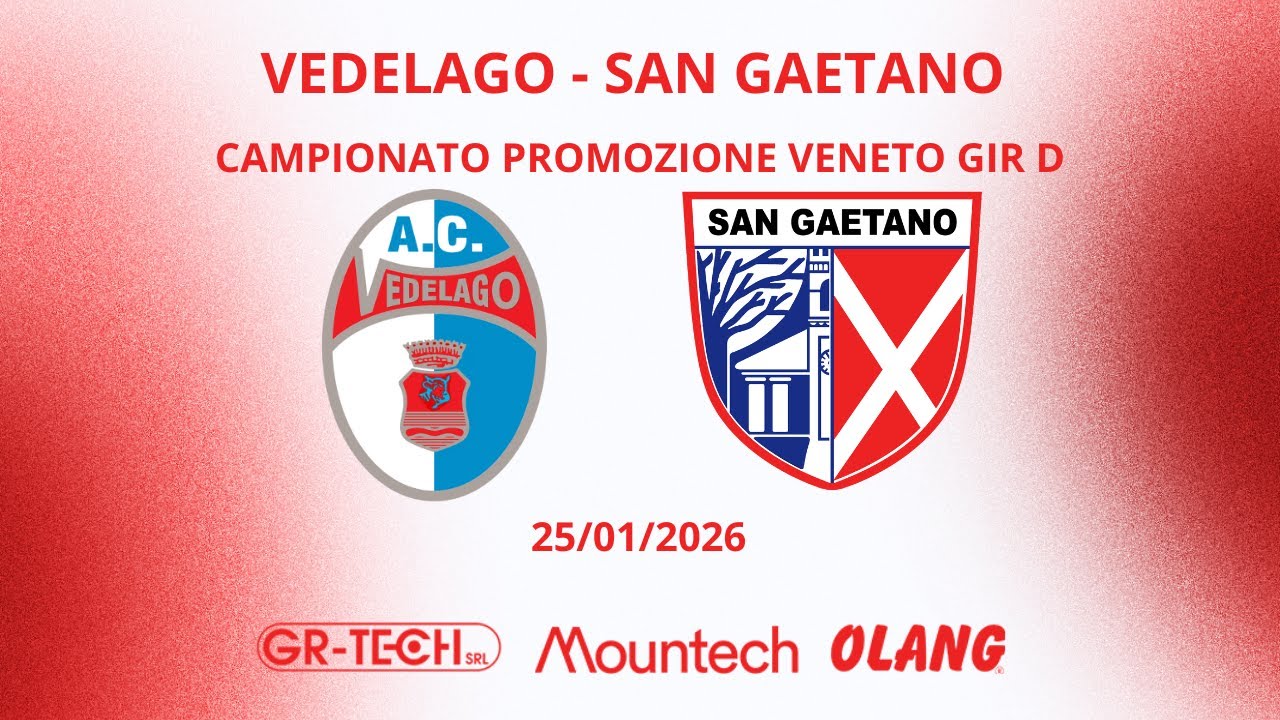 Vedelago - San Gaetano Calcio 25/01/2026