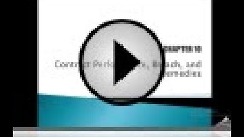 Contract Law - Assignment, Delegation, Breach