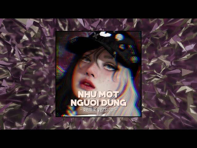 Như Một Người Dưng - Nguyễn Thạc Bảo Ngọc x AnhVu「Remix Version by 1 9 6 7」/ Audio Lyrics Video class=