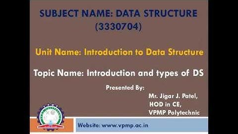 Introduction of Data Structure and types of it | Data Structure | 3330704 | Mr. Jigar Patel