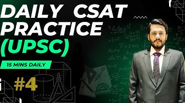 UPSC CSAT Daily Practice - Part 4 | by Mudit Gupta