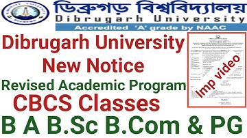 Dibrugarh University New Notice || Revised Academic Callender || B.A B.Sc B.Com & PG |Very Important