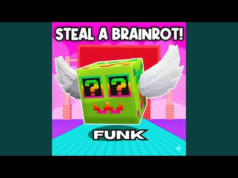 STEAL A BRAINROT FUNK Sped Up