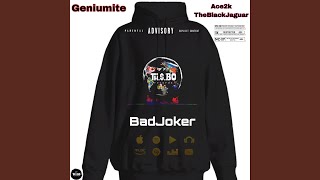 Download Lagu Bad Joker mixed by Geniumite x Ace 2k The Black Jaguar MP3