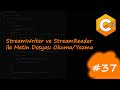 C# Eğitim Kampı Ders 37 | StreamWriter ve StreamReader