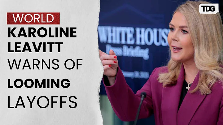 Karoline Leavitt warns federal layoffs imminent as government shutdown looms | TDG
