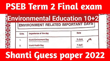 EVS Class 12 Term 2 solution 2022, EVS 12th Shanti Guess paper 2022, PSEB Board Class 12