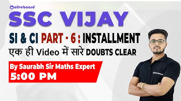 Simple and Compound Interest | Installment | Part - 6 | SSC CGL | SSC Vijay