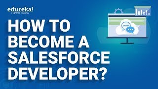 How To Become A Salesforce Developer | Salesforce For Beginners| Salesforce Training  Edureka Rewind
