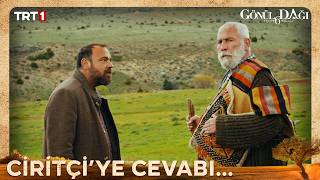 Ciritçi Ve Seferi Şaşırtan Cevap - Gönül Dağı 219. 