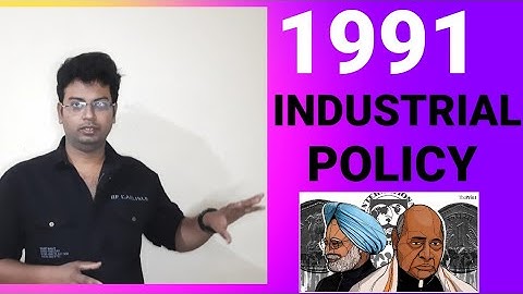 1991 INDUSTRIAL POLICY|INDUSTRIAL POLICY 1991 IN TELUGU|LIBERALISATION|PRIVATISATION|GLOBALIZATION