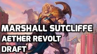 Channel Marshall - Aether Revolt Draft #7 (Match 2)