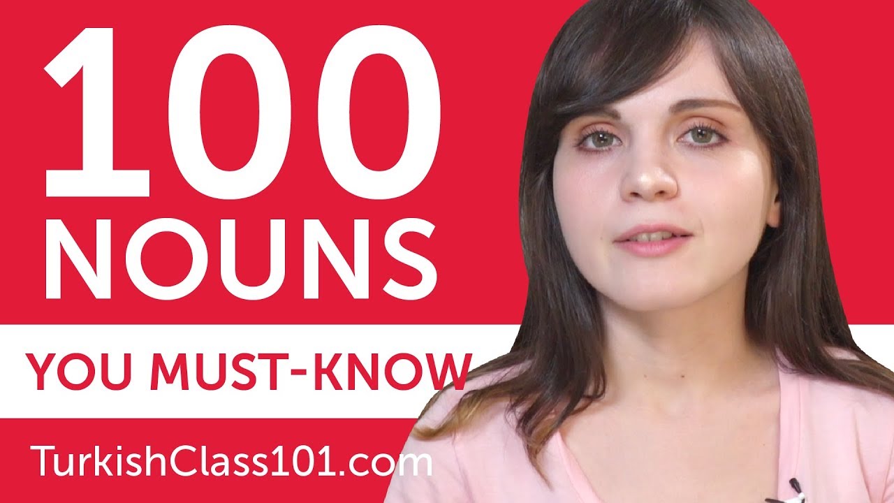 ⁣100 Nouns Every Turkish Beginner Must-Know
