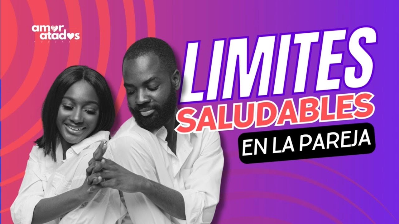 EP15 | LIMITES SALUDABLES EN LA PAREJA #podcastcristiano #amor #parejas #limites
