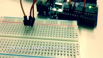 Controllo di Temperatura mediante LM35 - Arduino Facile