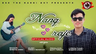 Video thumbnail of "Nang raje |Lyrics video |Singer|Birsong Enghi |BSE THE KARBI BOY 🥰"