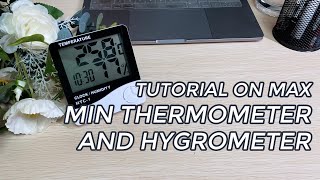 Tutorial on Max/Min Thermometer and Hygrometer|Temperature, Clock, Humidity