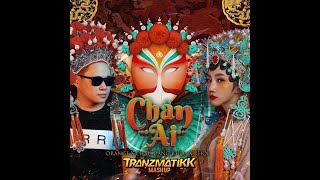 Orange x Khoi x Chau Dang Khoa - CHÂN ÁI (Tranzmatikk Mashup)