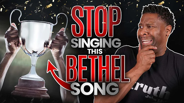 This Bethel Worship Song Should be Avoided by All Christians, Worship Leaders and Churches - DayDayNews