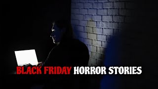 3 Creepy True Black Friday Horror Stories Mr. Nightstares