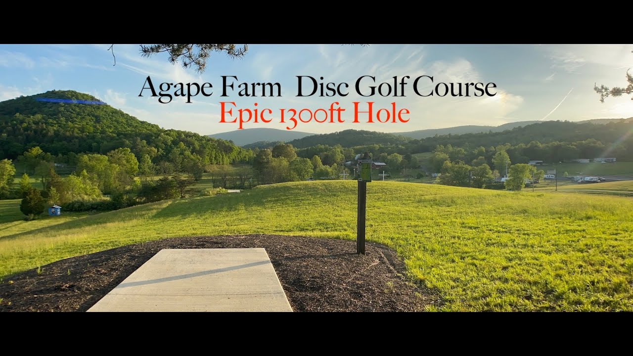 Agape Farm Disc Golf Course YouTube