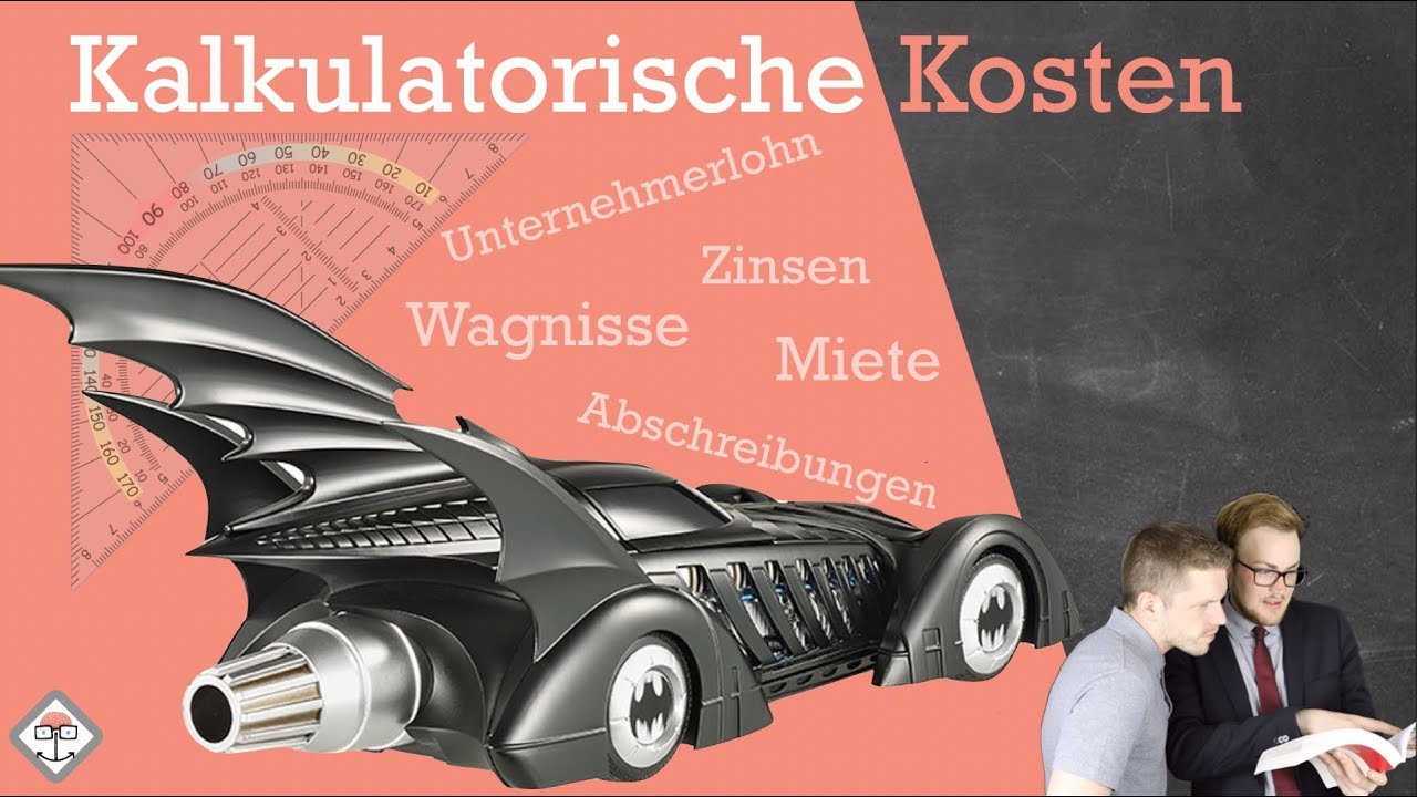 Update Kalkulatorische Kosten einfach erklärt + Beispiel