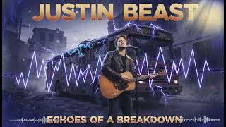 Echoes of a Breakdown - Justin Beast Rap - Rap Lyrics 2026 #justinbeast #lyrics