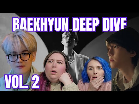 EXO BAEKHYUN DEEP DIVE VOL. 2 | 'UN Village' ‘Do What You Do’ & 'Get You Alone'