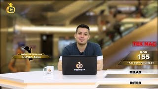 Milan - İnter Tek Maç 17 Mart 2019 İddaa Tahmini Nesinetv