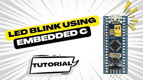 EMBEDDED C | LED BLINK | STM32 BLUEPILL | [ENGLISH]