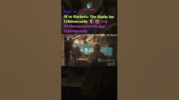 AI vs Hackers: The Battle for Cybersecurity 🛡️🤖 #AI #Cybersecurity #AIandCybersecurity PART 6