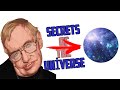 Uncovering the Secrets of the Universewith StephenHawking|Stephen Hawking's Thoughts on the Universe