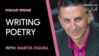 Writing poetry with Martin Figura