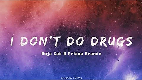 I Don't Do Drugs - Doja Cat feat. Ariana Grande (Tradução / Legendado)