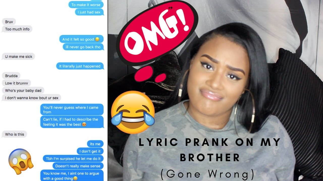 SONG LYRIC PRANK ON MY BROTHER (GONE WRONG) - YouTube
