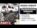 How to remove a transmission (Mazda Tribute/Ford Escape) Part 2