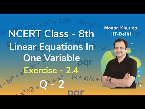 Class 8 Chapter 2 Ex 2.4 Q 2 Linear Equations In One Variable Maths NCERT CBSE