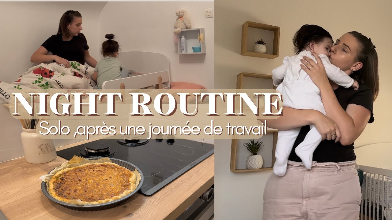 NIGHT ROUTINE 🍂 SOLO AVEC DEUX BÉBÉS APRÈS LE BOULOT | My Sweet Little Baby