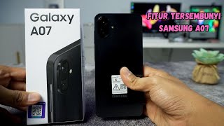 Fitur Rahasia Samsung A07 Yang Wajib Kamu Tau