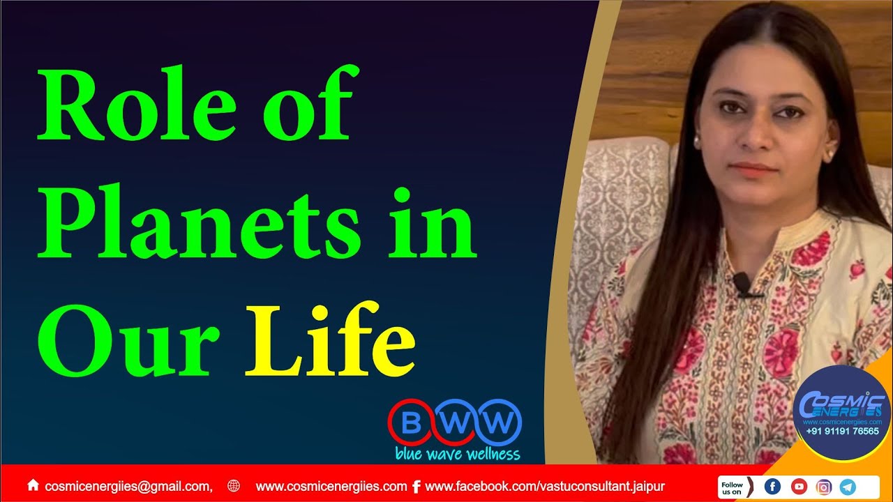 Role of Planets in our life  