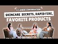 A candid conversation - Skincare secrets, Rapid Fire, Favorite Products &amp; more..