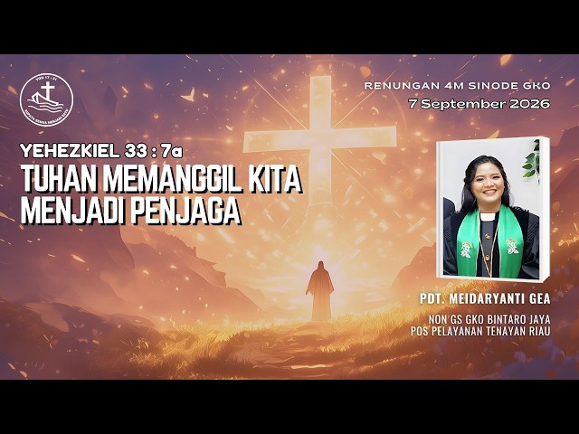 Renungan Harian 4M - Tuhan Memanggil Kita Menjadi Penjaga