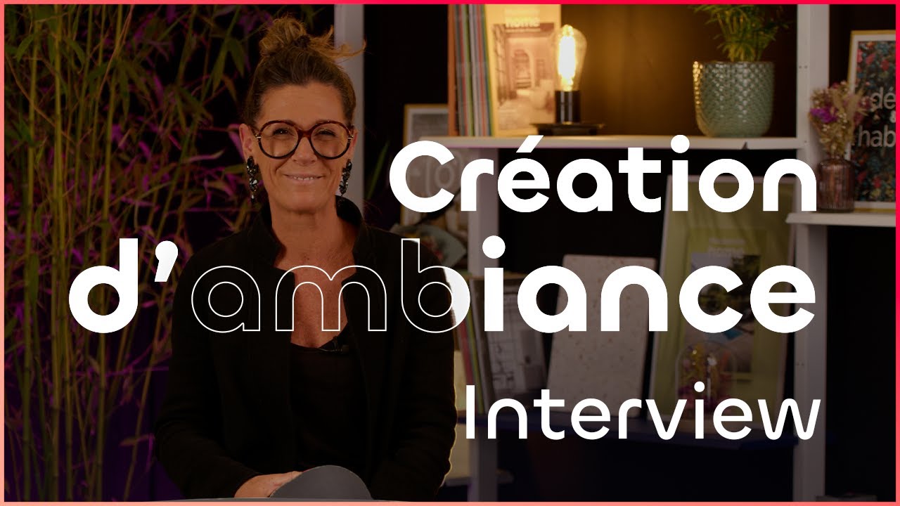 Création d'ambiance | Interview - YouTube