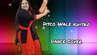 Disco Wale Khisko Easy Steps Hookup Steps Dance Cover Ruchira Das