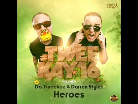 Da Tweekaz \u0026 Darren Styles - Heroes