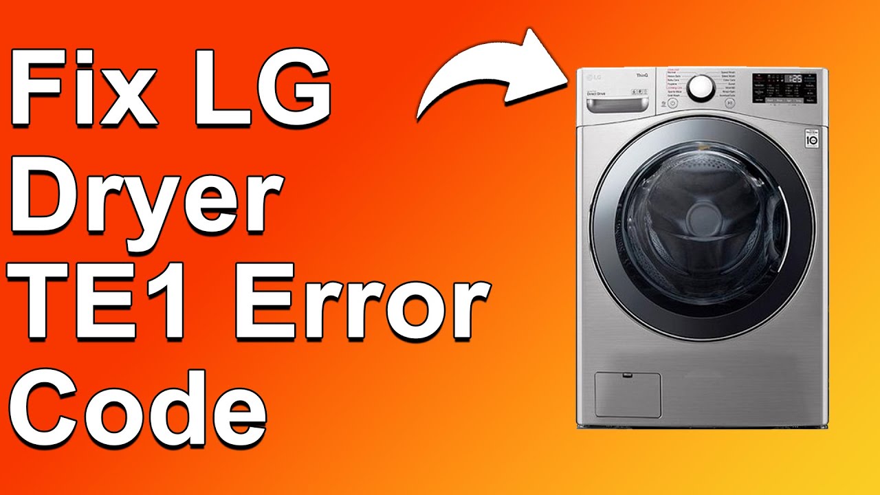 LG Dryer Error Codes: Decode and Fix Issues Quickly
