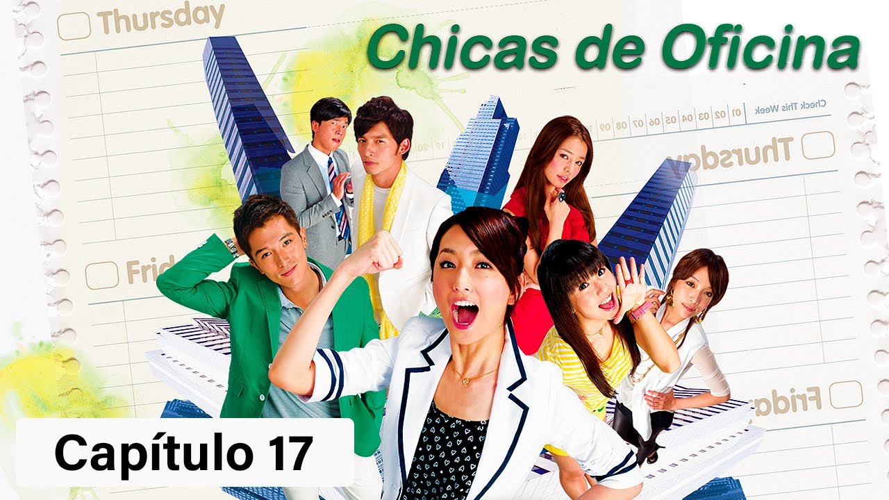 Chicas de Oficina - Capítulo 17 - YouTube
