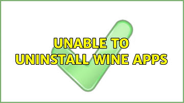 Ubuntu: Unable to uninstall Wine apps (2 Solutions!!)