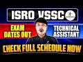 ISRO VSSC Technical Assistant Exam Dates Out | Check Full Schedule Now