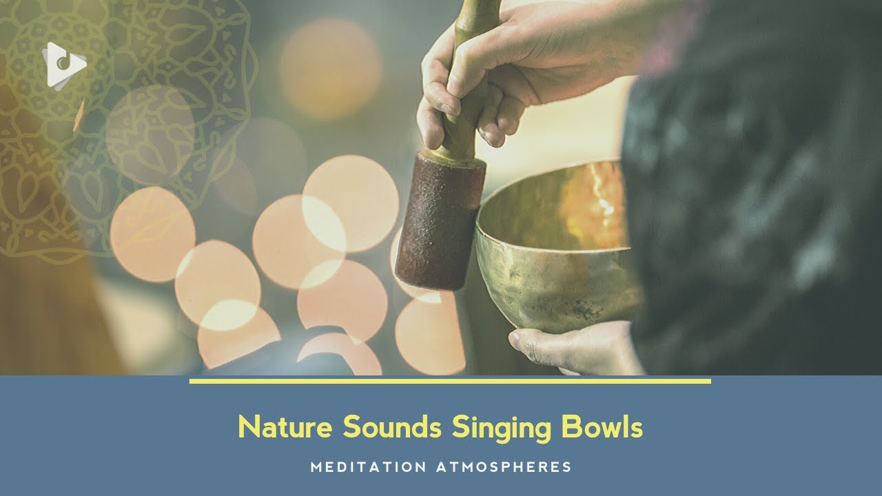 Watch Nature Sounds Singing Bowls - 3 Hours of Bells to Relax | Meditation Atmospheres | Lullify ∞ 240 on YouTube Watch Nature Sounds Singing Bowls - 3 Hours of Bells to Relax | Meditation Atmospheres | Lullify ∞ 240 on YouTube